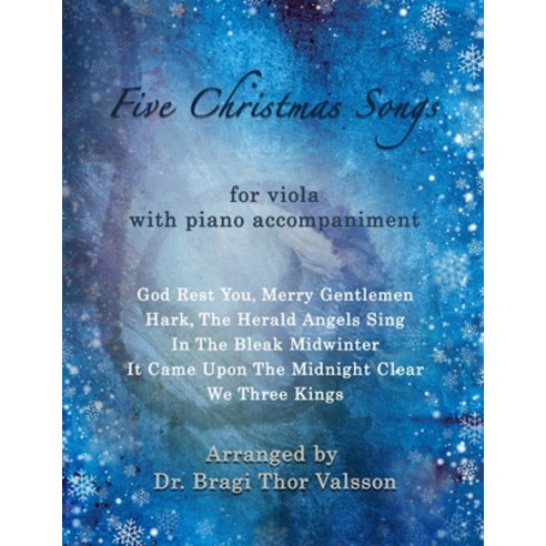 (영문도서) Five Christmas Songs - Viola with Piano accompaniment Paperback, Independently Published, English, 9798326791887
