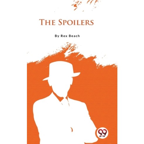 (영문도서) The Spoilers Hardcover, Double 9 Booksllp, English, 9789356566576