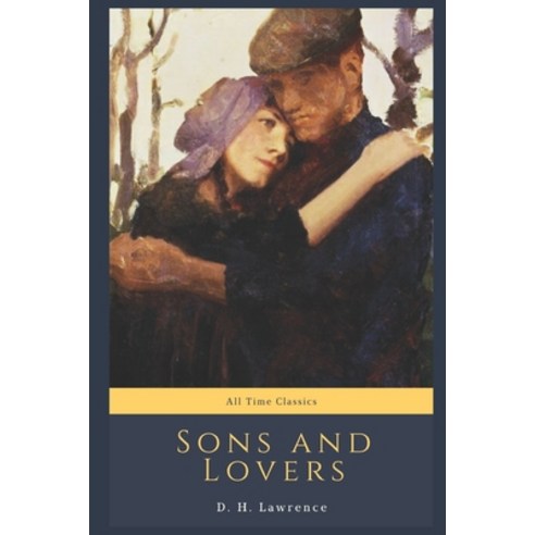Sons and Lovers Paperback, Independently Published