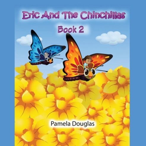 Eric And The Chinchillas Book 2 Paperback, Here4u Pulishing(uk)Ltd, English, 9781916094215