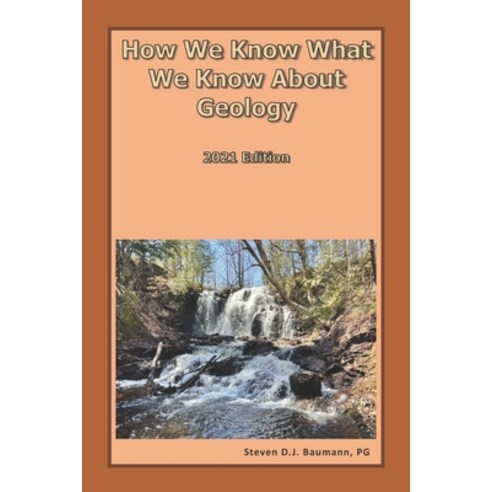 (영문도서) How We Know What We Know About Geology: 2021 Edition Paperback, Independently Published, English, 9798501133402