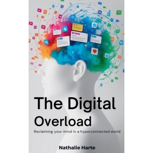 (영문도서) The Digital Overload Paperback, Haven of Words, English, 9798230204602