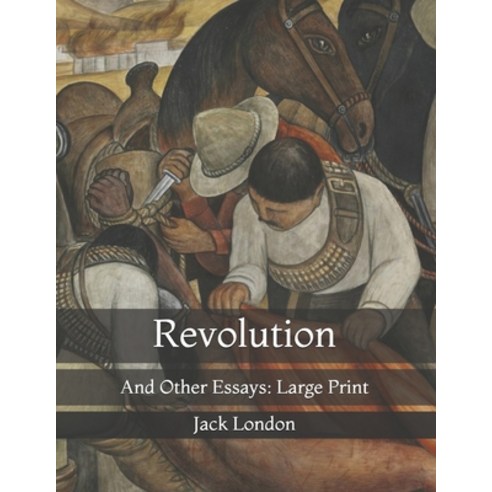 Revolution: And Other Essays: Large Print Paperback, Independently Published, English, 9798716622814