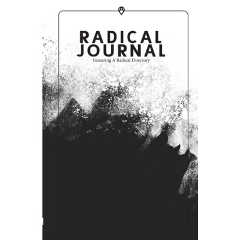 (영문도서) A Radical Journal: Featuring A Radical Directory Paperback, Lulu.com, English, 9781329049468