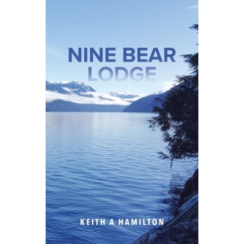 (영문도서) Nine Bear Lodge Paperback, Tellwell Talent, English, 9780228883920
