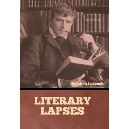 (영문도서) Literary Lapses Hardcover, Indoeuropeanpublishing.com, English, 9798889423157