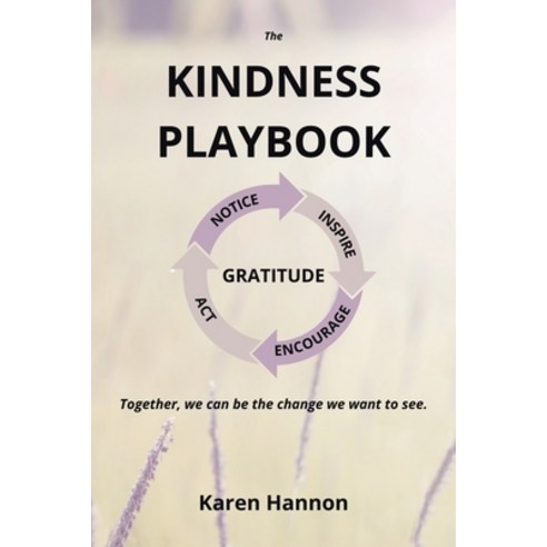 The Kindness Playbook Paperback, Authorhouse, English, 9781665514873