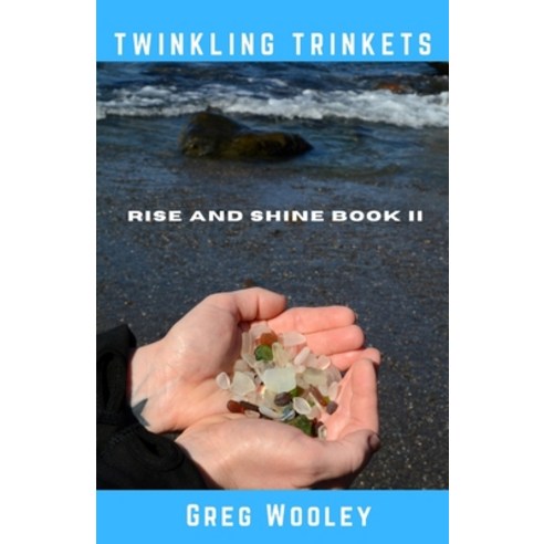 (영문도서) Twinkling Trinkets Paperback, Greater Ways Publishing, English, 9781733947824
