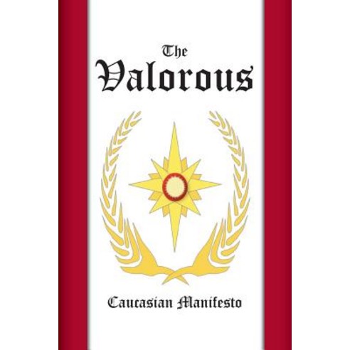 (영문도서) The Valorous Paperback, Outskirts Press, English, 9781977215116