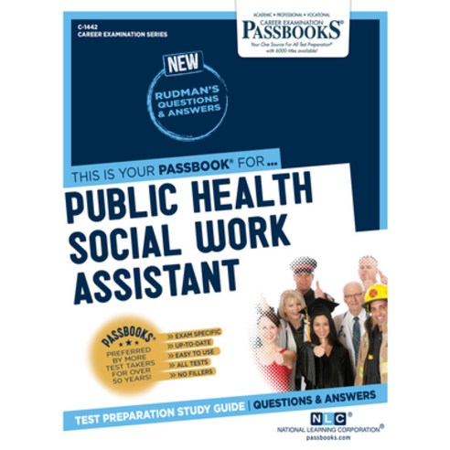 (영문도서) Public Health Social Work Assistant (C-1442): Passbooks Study Guidevolume 1442 Paperback, English, 9781731814425