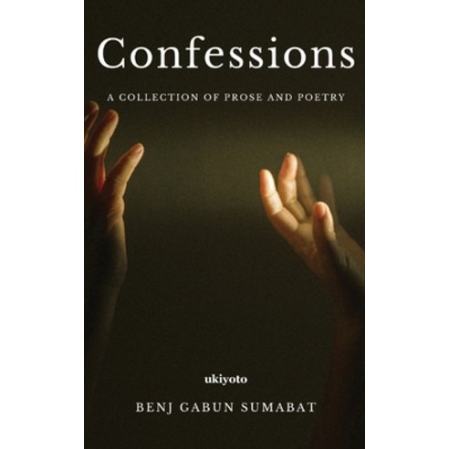 (영문도서) Confessions: a journey through abysmal depths Paperback, Ukiyoto Publishing, English, 9789360160999