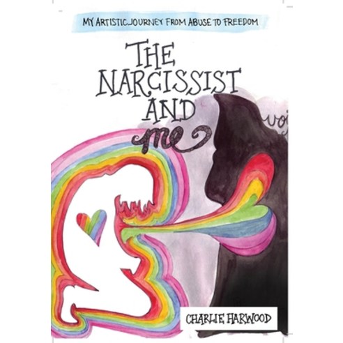 The Narcissist and Me Paperback, English, 9781838538491