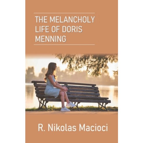 (영문도서) The Melancholy Life of Doris Menning Paperback, Cyberwit.Net, English, 9789395224208