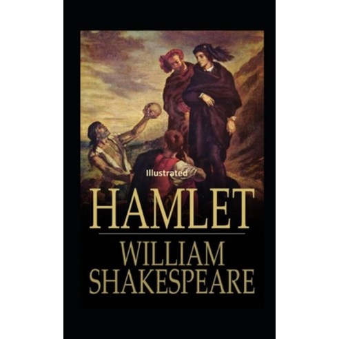 Hamlet Illustrated Paperback, Independently Published, English, 9798693871403