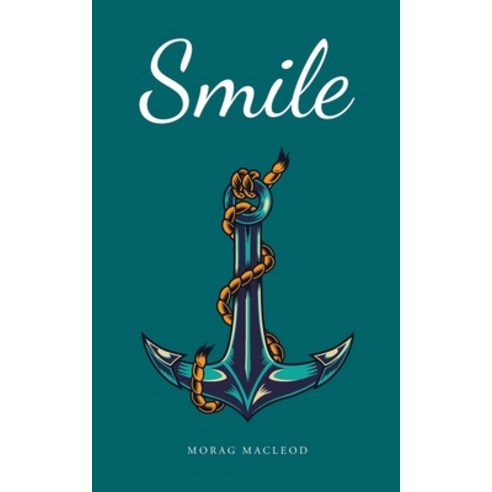 Smile Paperback, Morag MacLeod, English, 9781913704971