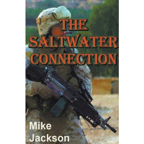 (영문도서) The Saltwater Connection Paperback, Mike Jackson, English, 9798215175095