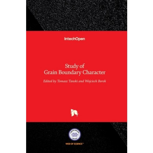 (영문도서) Study of Grain Boundary Character Hardcover, Intechopen, English, 9789535128618