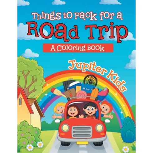 Things to Pack for a Road Trip (A Coloring Book) Paperback, Jupiter Kids, English, 9781682129449
