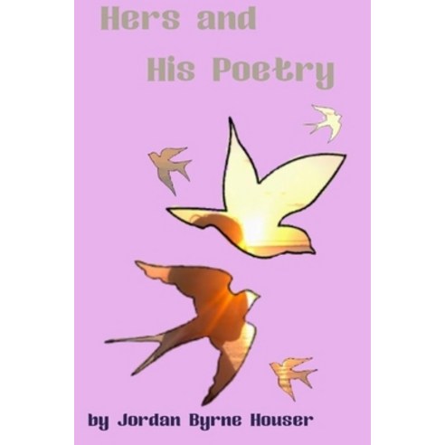 Hers and His Poetry Paperback, Indy Pub, English, 9781087927817