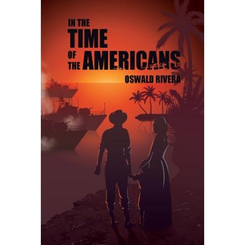In the Time of the Americans Paperback, Indigo River Publishing, English, 9781948080811
