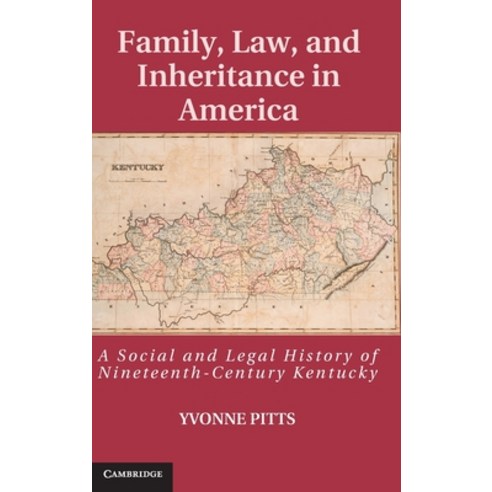 (영문도서) Family Law and Inheritance in America Hardcover, Cambridge University Press, English, 9781107035508