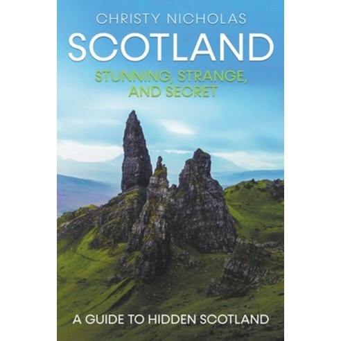 (영문도서) Scotland: Stunning Strange and Secret Paperback, Green Dragon Publishing, English, 9781386986706