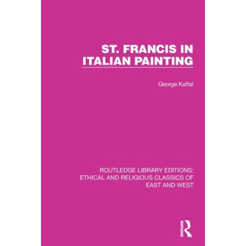 (영문도서) St. Francis in Italian Painting Paperback, Routledge, English, 9781032140896