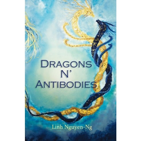 Dragons N'' Antibodies Paperback, Prose & Concepts