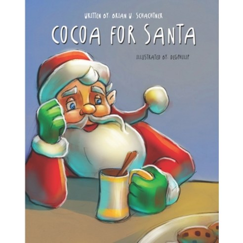 (영문도서) Cocoa for Santa: Piper Paperback, Independently Published, English, 9781728717074