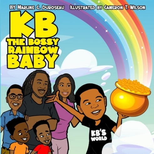 (영문도서) Kb the Bossy Rainbow Baby Paperback, Bk Royston Publishing, English, 9781963136067