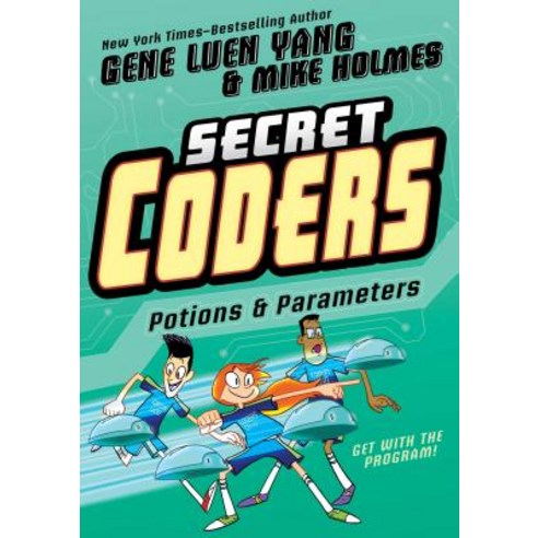 Secret Coders Potions & Parameters, First Second