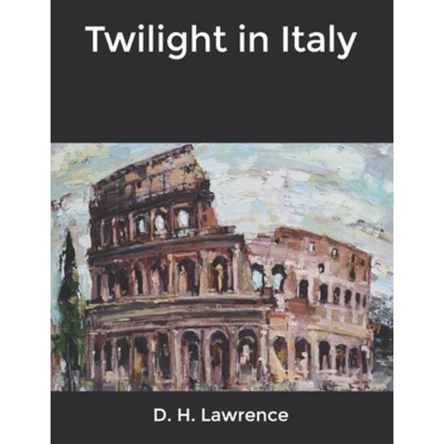 Twilight in Italy Paperback, Independently Published, English, 9798602163070