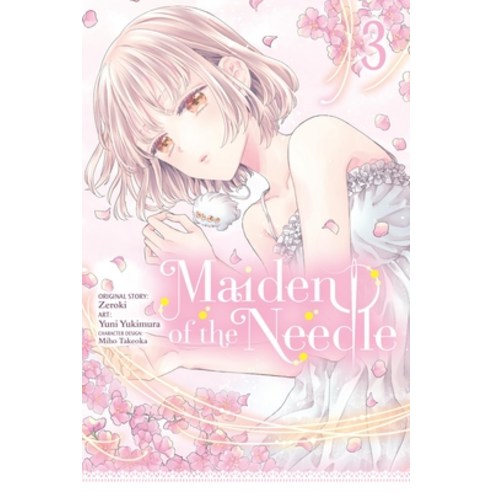 (영문도서) Maiden of the Needle Vol. 3 (Manga): Volume 3 Paperback, Yen Press, English, 9781975372194