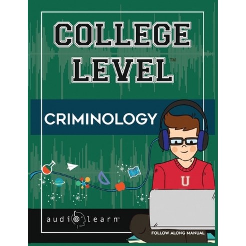 (영문도서) College Level Criminology Paperback, Independently Published, English, 9798414630937
