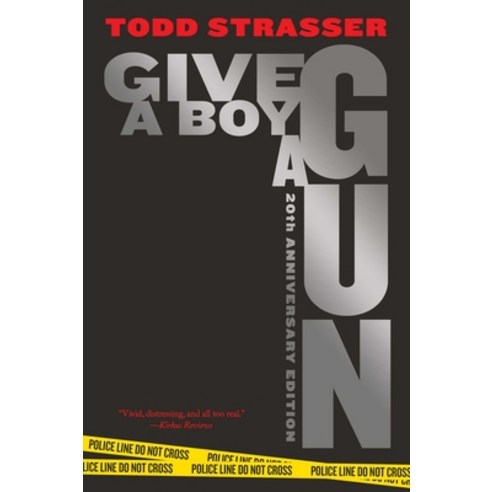Give a Boy a Gun: 20th Anniversary Edition Hardcover, Simon & Schuster Books for Young Readers