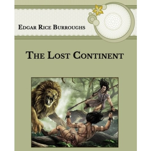 The Lost Continent: Large Print Paperback, Independently Published, English, 9798594343689