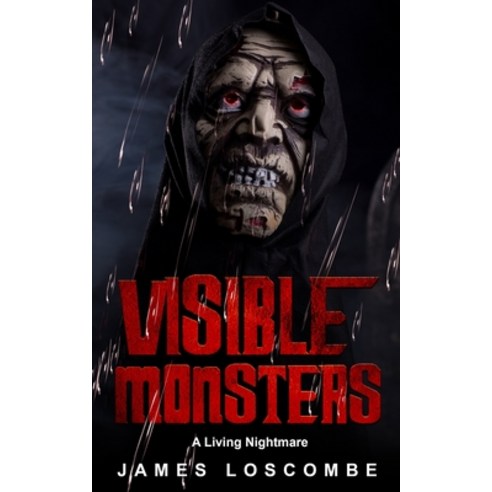 (영문도서) Visible Monsters: A Living Nightmare Paperback, Independently Published, English, 9798864539316