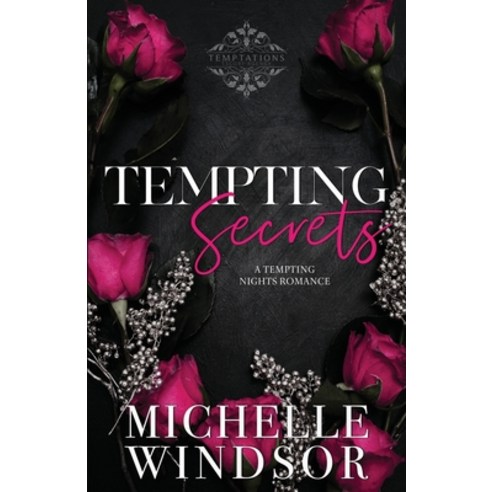(영문도서) Tempting Secrets: Decadent Temptations - Book One Paperback, Michelle Windsor, English, 9781964062051