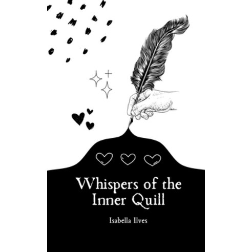 (영문도서) Whispers of the Inner Quill Paperback, Book Fairy Publishing, English, 9789916392485