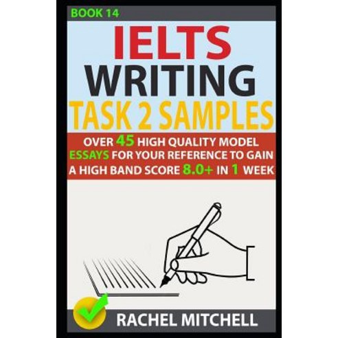 Ielts Writing Task 2 Samples, Independently Published