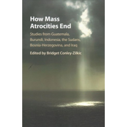 How Mass Atrocities End, Cambridge University Press