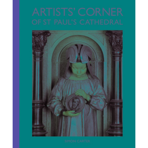 (영문도서) Artists'' Corner of St Paul''s Cathedral Paperback, Scala Arts Publishers Inc., English, 9781785514456