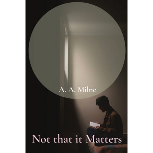 (영문도서) Not that it Matters Paperback, Z & L Barnes Publishing, English, 9781958437544