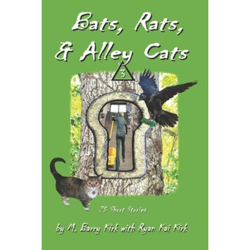 (영문도서) Bats Rats & Alley Cats 3 Paperback, Independently Published, English, 9798325509155