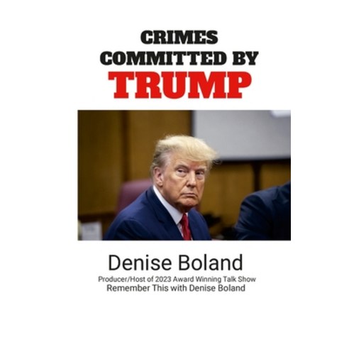 (영문도서) Crimes Committed by Trump: null Paperback, Lulu.com, English, 9781312700383