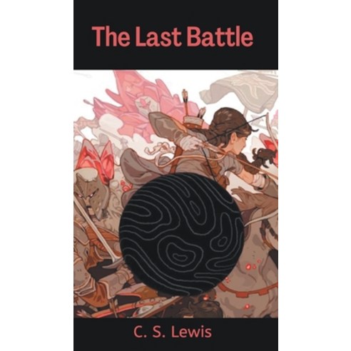 (영문도서) The Last Battle Hardcover, Grapevine India, English, 9789356617100