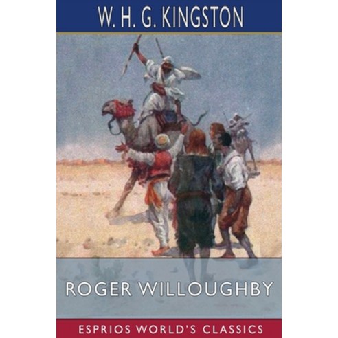 (영문도서) Roger Willoughby (Esprios Classics) Paperback, Blurb, English, 9781006570841