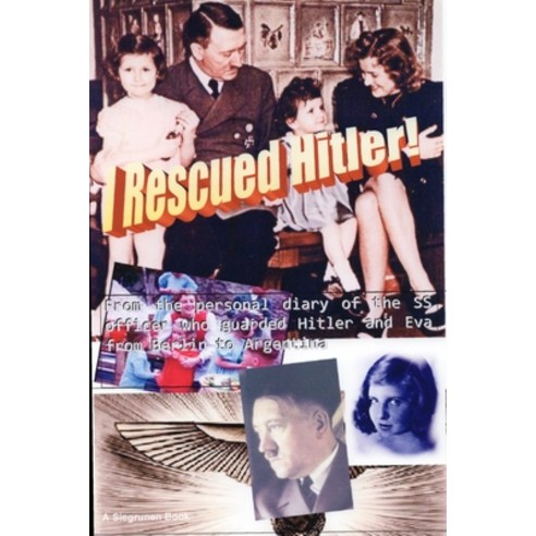 (영문도서) I Rescued Hitler Paperback, Independently Published, English, 9798509070334