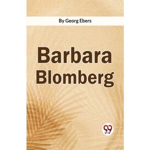 (영문도서) Barbara Blomberg Paperback, Double 9 Books, English, 9789358016468