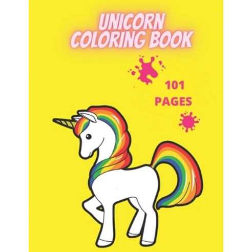 Unicorn Coloring Book: Coloring Book for Kids and adults Paperback, Independently Published, English, 9798737153564